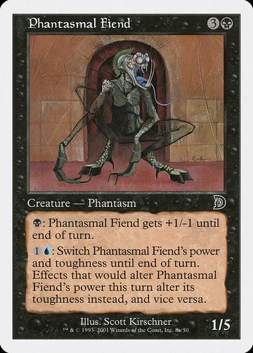 Phantasmal Fiend 8a