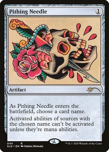 Pithing Needle 44, carta de Magic: The Gathering de Secret Lair Drop