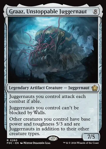 Graaz, Unstoppable Juggernaut 260