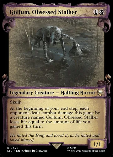 Gollum, Obsessed Stalker 428