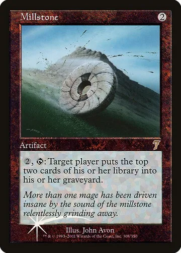 Millstone 308★, carta de Magic: The Gathering de Seventh Edition
