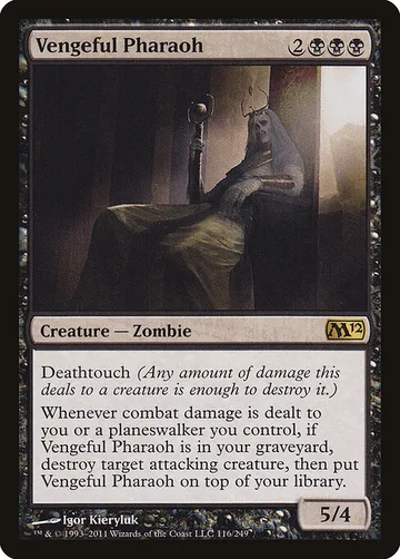 Vengeful Pharaoh 116