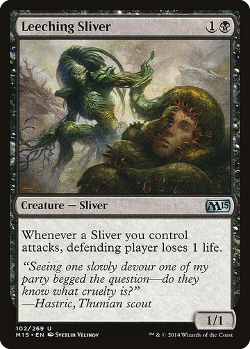 Leeching Sliver 102