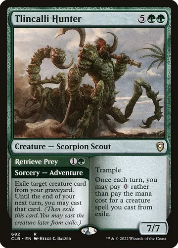 Tlincalli Hunter // Retrieve Prey 682