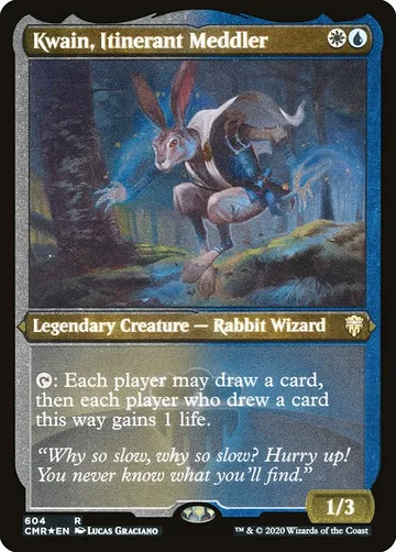 Kwain, Itinerant Meddler 604