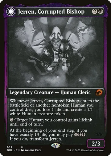 Jerren, Corrupted Bishop // Ormendahl, the Corrupter 109