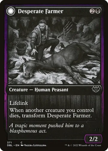 Desperate Farmer // Depraved Harvester 371