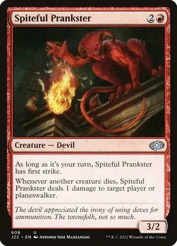 Spiteful Prankster 606