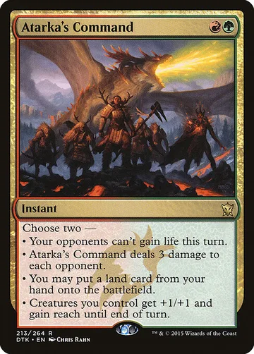 Atarka's Command 213