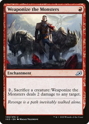 Weaponize the Monsters 140
