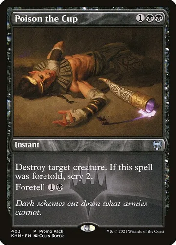Poison the Cup 403, carta de Magic: The Gathering de Kaldheim
