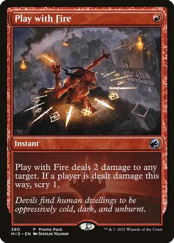 Play with Fire 390, carta de Magic: The Gathering de Innistrad: Midnight Hunt