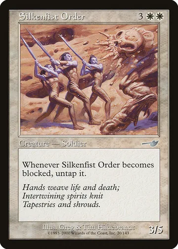 Silkenfist Order 20, carta de Magic: The Gathering de Nemesis