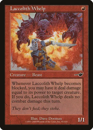 Laccolith Whelp 91, carta de Magic: The Gathering de Nemesis