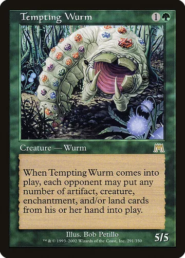 Tempting Wurm 291