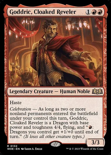 Goddric, Cloaked Reveler 132
