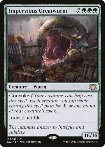 Impervious Greatwurm 152