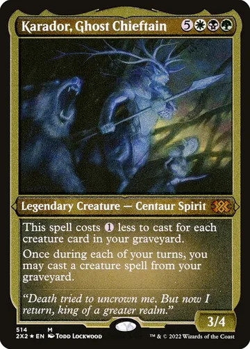 Karador, Ghost Chieftain 514