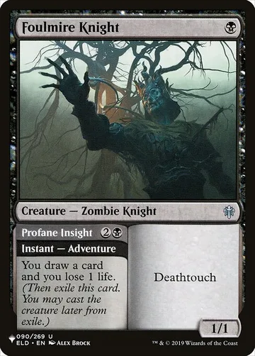 Foulmire Knight // Profane Insight ELD-90
