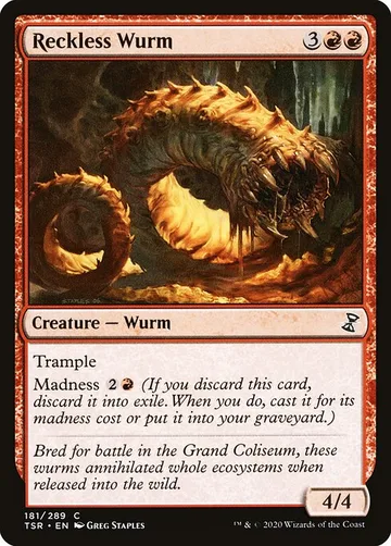 Reckless Wurm 181