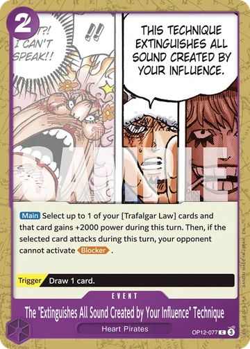 The "Extinguishes All Sound Created by Your Influence" Technique OP12-077