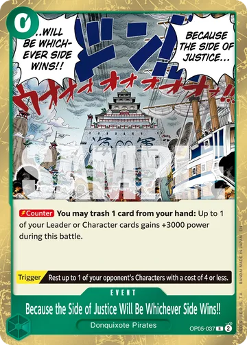 Because the Side of Justice Will Be Whichever Side Wins!! OP05-037 · R1