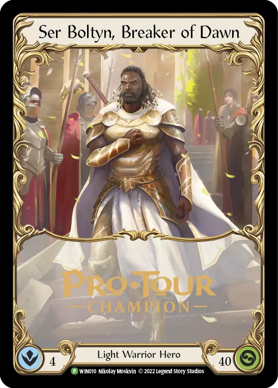 Ser Boltyn, Breaker of Dawn WIN010