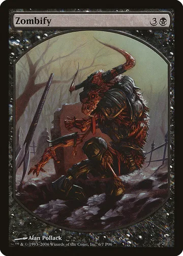 Zombify 6, carta de Magic: The Gathering de Magic Player Rewards 2006