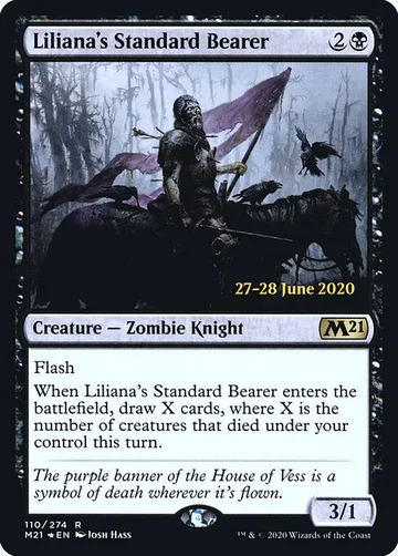 Liliana's Standard Bearer 110s