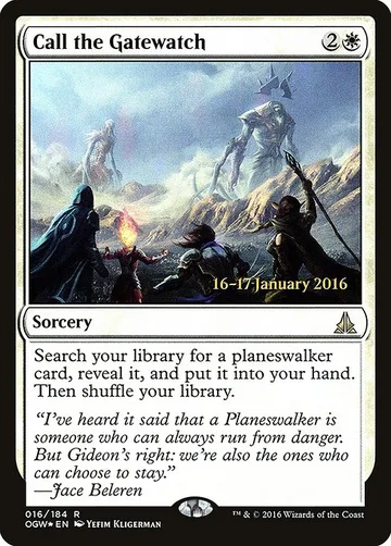Call the Gatewatch 16s