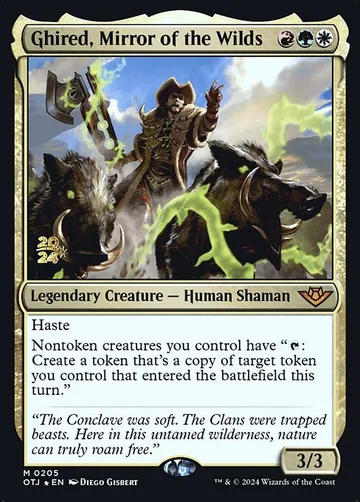 Ghired, Mirror of the Wilds 205s