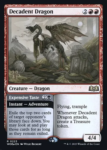 Decadent Dragon // Expensive Taste 223s