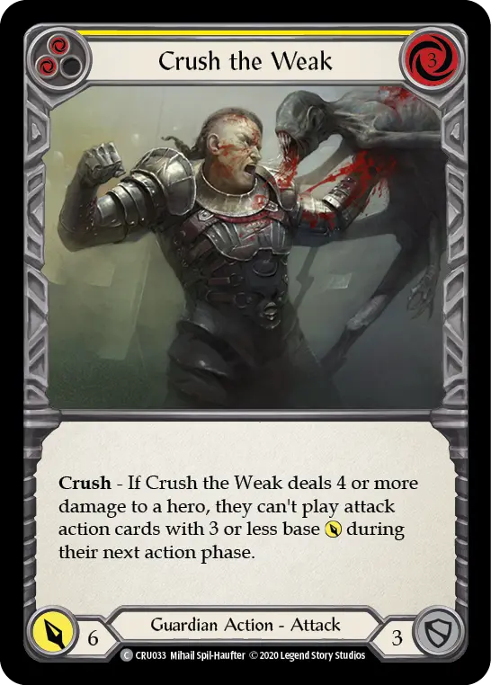 Crush the Weak (Yellow) CRU033