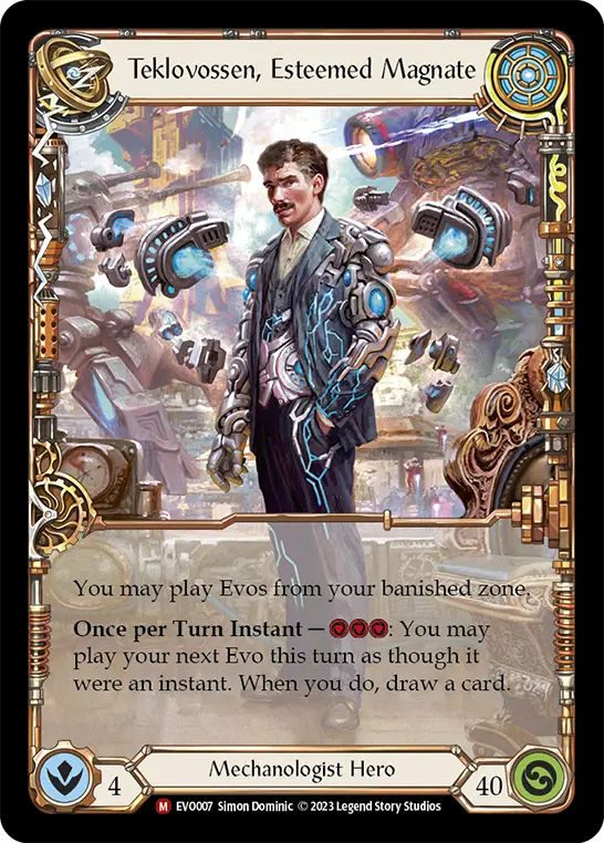 Teklovossen, Esteemed Magnate EVO007