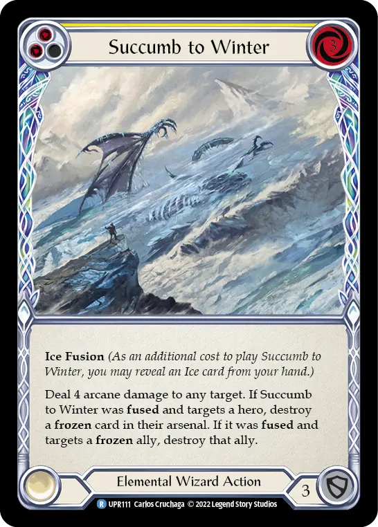 Succumb to Winter (Yellow) UPR111