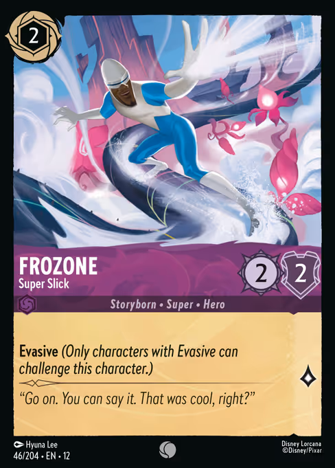 Frozone - Super Slick 46/204
